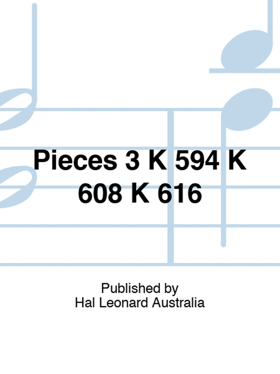 Mozart - 3 Pieces For Organ K 594 K 608 K 616