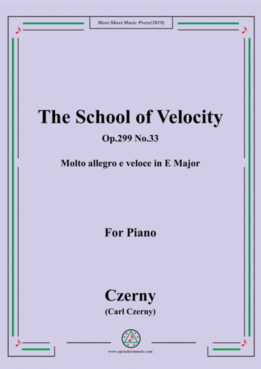 Czerny-The School of Velocity,Op.299 No.33,Molto allegro e veloce in E Major,for Piano image number null