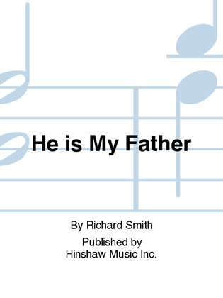 Book cover for He Is My Father