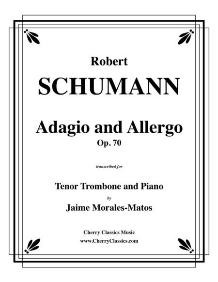 Adagio and Allegro, Op. 70 for Tenor Trombone and Piano