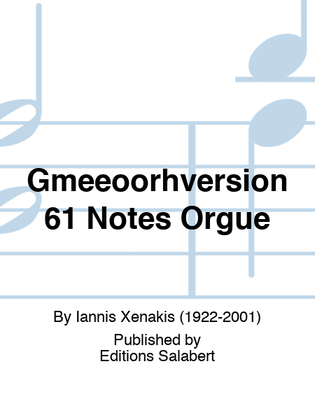 Book cover for Gmeeoorhversion 61 Notes Orgue