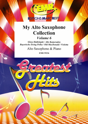 Book cover for My Alto Saxophone Collection Volume 6