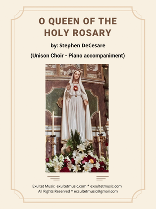 Book cover for O Queen Of The Holy Rosary (Unison choir - Piano accompaniment)