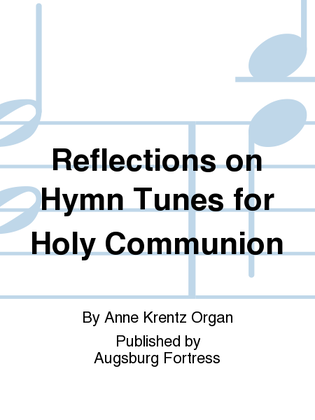 Book cover for Reflections on Hymn Tunes for Holy Communion