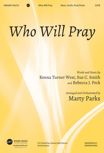 Who Will Pray - CD ChoralTrax