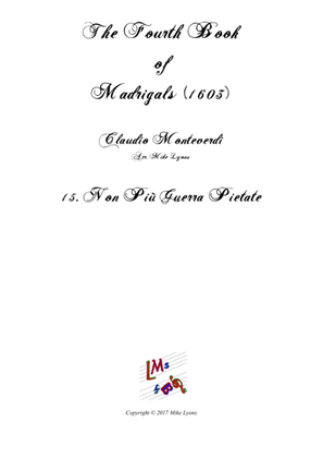 Monteverdi - The Fourth Book of Madrigals - 15. Non più guerra pietate