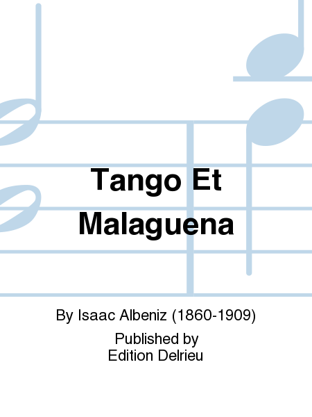 Tango Et Malaguena