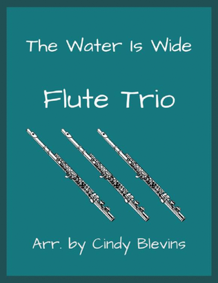 Book cover for The Water Is Wide, Flute Trio