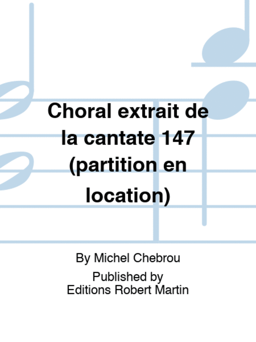 Choral extrait de la cantate 147 (partition en location)