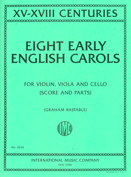 Eight Early English Carols (Xv-Xviii Centuries)