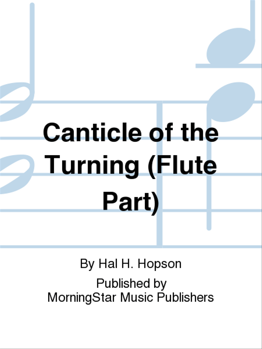 Canticle of the Turning (Magnificat) (Flute Part) Choir scores gallery preview page 1