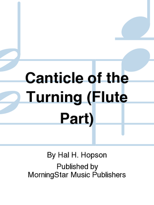 Canticle of the Turning (Magnificat) (Flute Part)