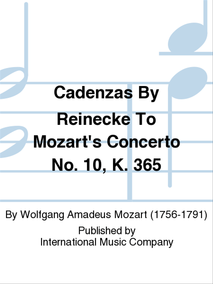Cadenzas To Mozart'S Concerto No. 10 In E Flat Major For Two Pianos & Orchestra, K. 365 (Cadenzas By Reinecke) Piano Solo scores gallery preview page 1