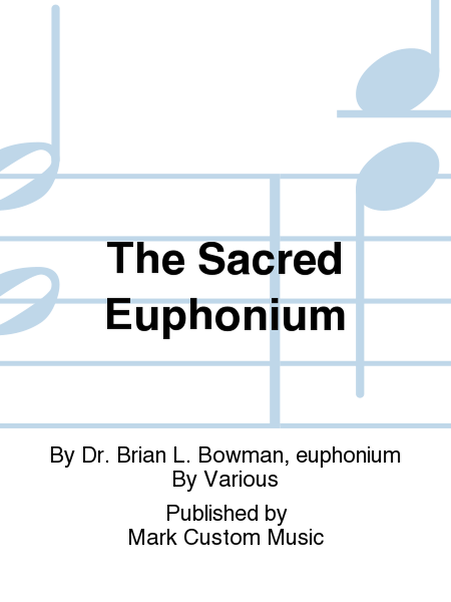 The Sacred Euphonium