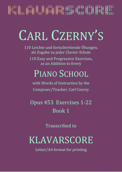 Czerny's 110 Easy and Progressive Exercises Opus 453, Ex. 1-22. KlavarScore notation (Letter/A4) image number null