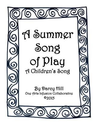 A Summer Song Of Play A Children's Song