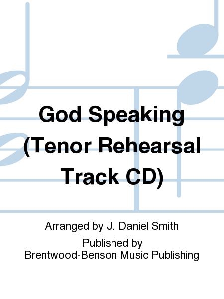 God Speaking (Tenor Rehearsal Track CD)