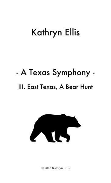 Texas Symphony, Movement III, East Texas, A Bear Hunt image number null