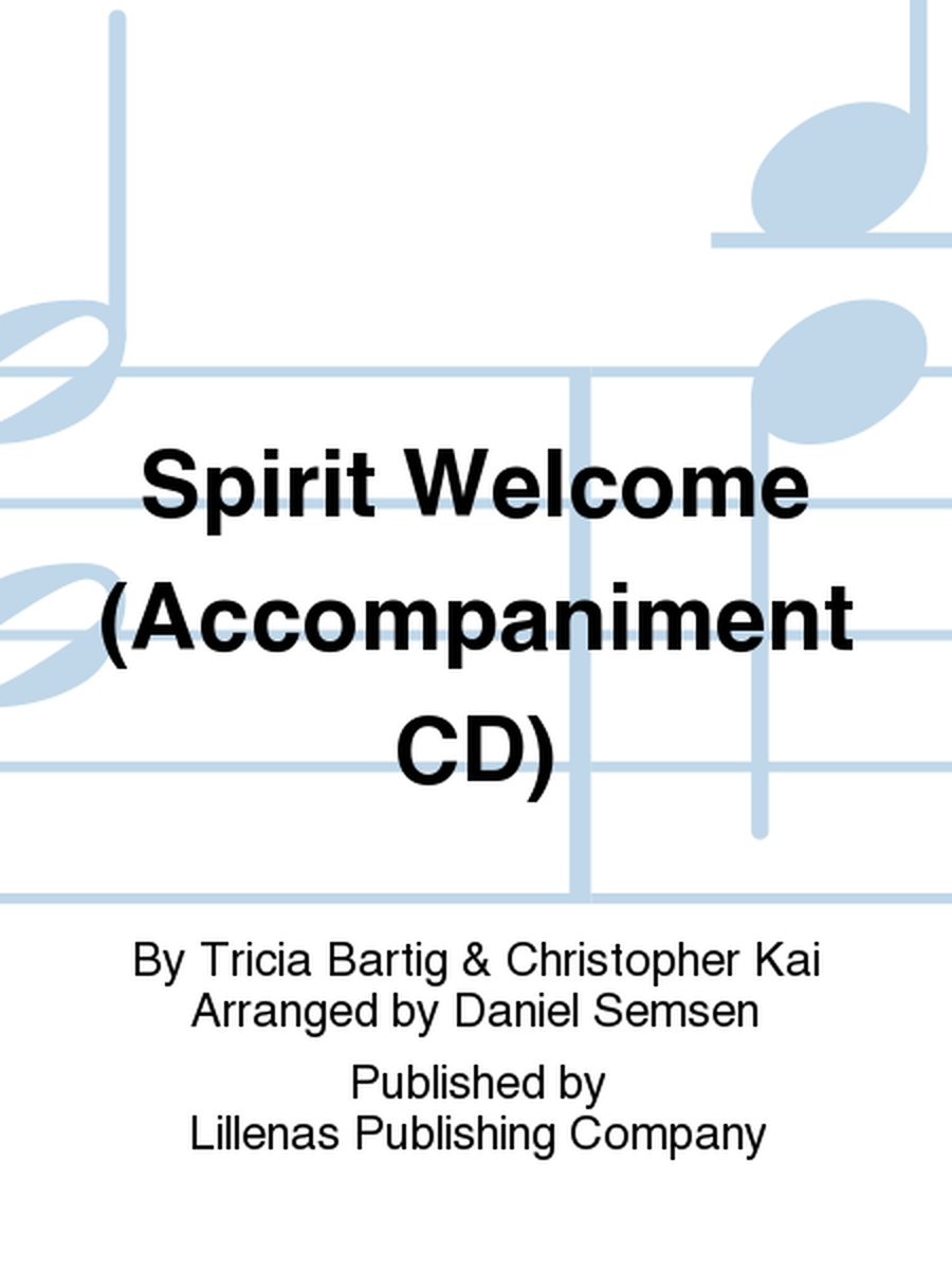 Spirit Welcome (Accompaniment CD)