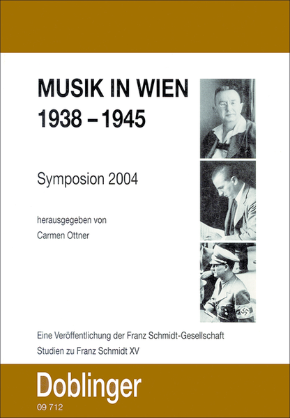 Musik in Wien 1938 - 1945