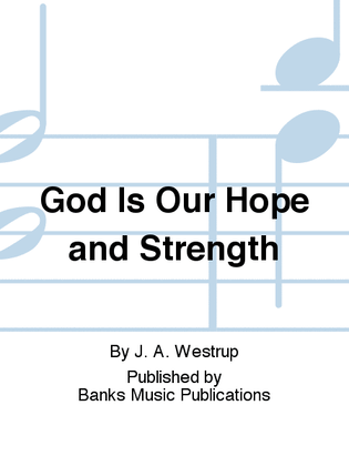Book cover for God Is Our Hope and Strength