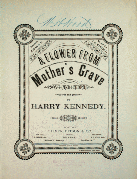 A Flower From Mother's Grave. Song and Chorus