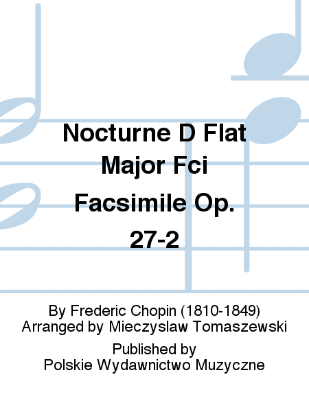 Nocturne D Flat Major Fci Facsimile Op. 27-2