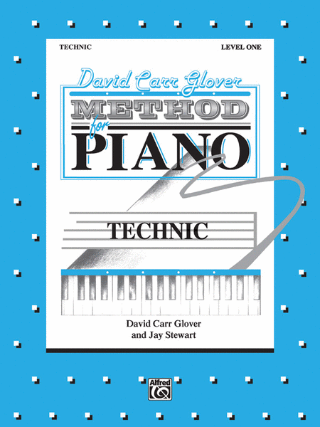 David Carr Glover Method for Piano Technic