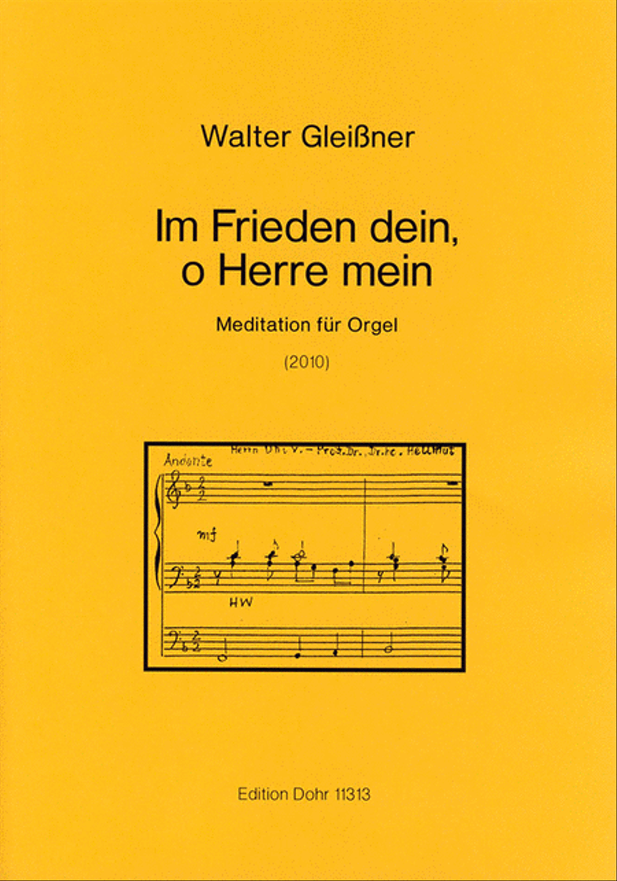 Im Frieden dein, o Herre mein (2010) -Meditation für Orgel-