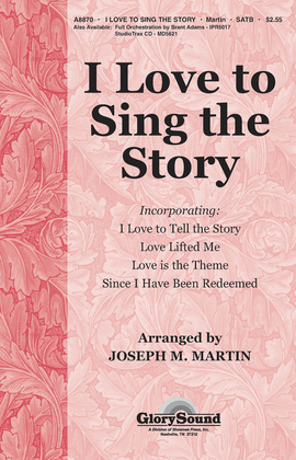 Book cover for I Love To Sing The Story