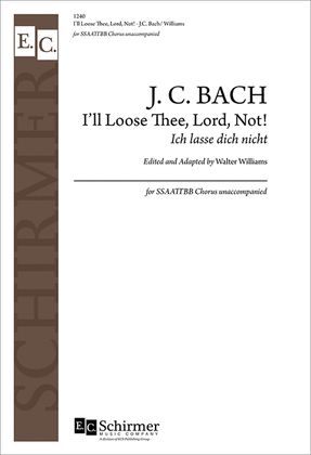 Book cover for I'll Loose Thee, Lord, Not! (Ich lasse dich nicht)