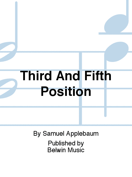 THIRD AND FIFTH POSITION