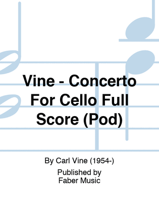 Vine - Concerto For Cello Full Score (Pod)