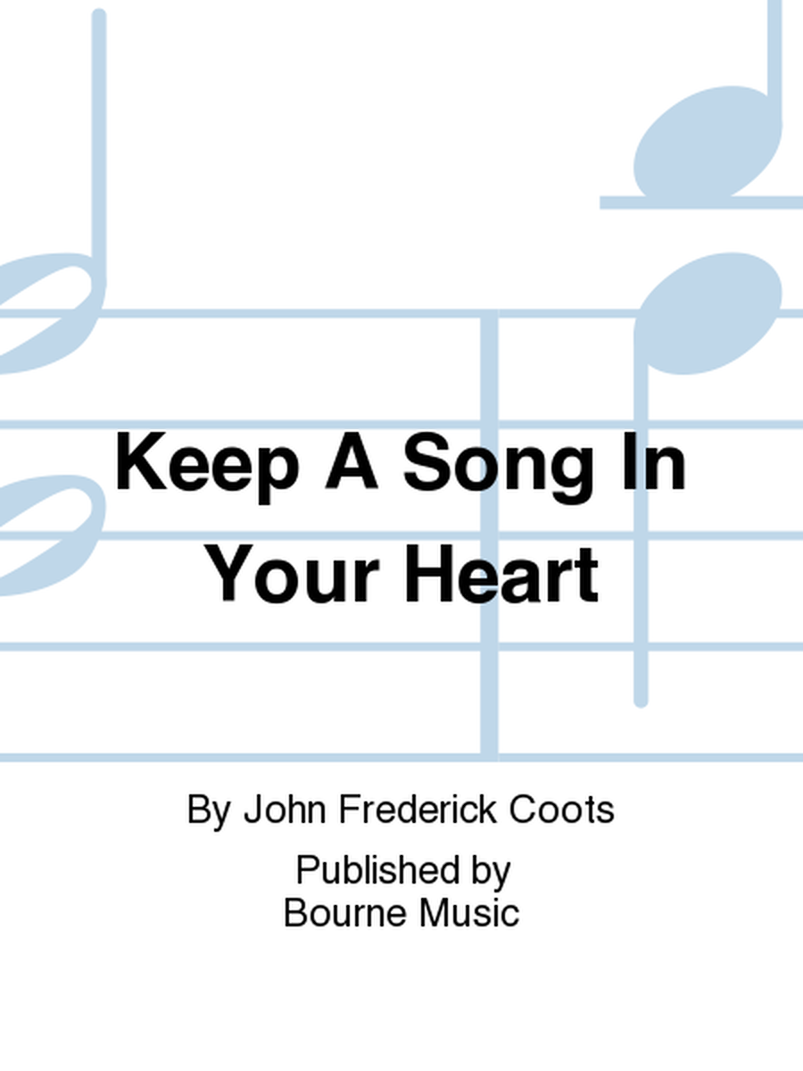 Keep A Song In Your Heart