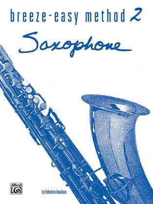 Book cover for Breeze-Easy Method for Saxophone, Book 2