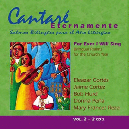 Cantare Eternamente/For Ever I Will Sing Vol. 2