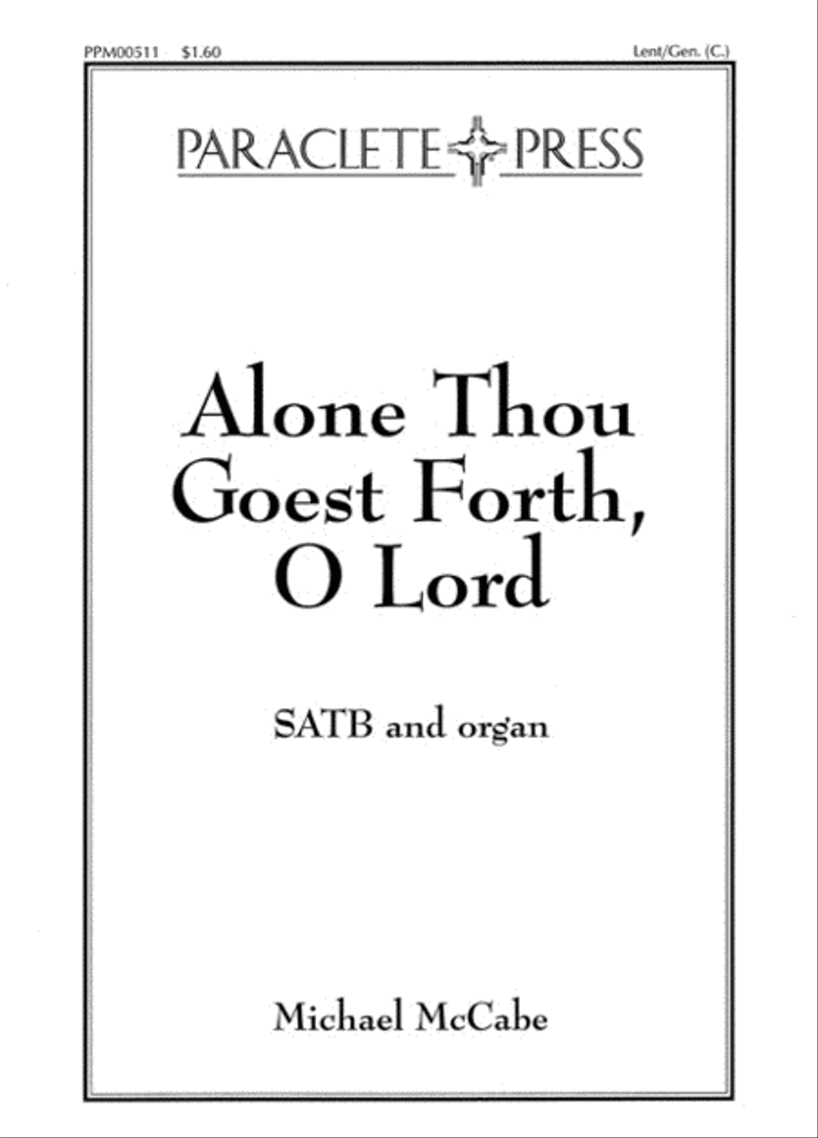 Alone Thou Goest Forth Alone Thou Goest Forth 4-Part scores gallery preview page 1