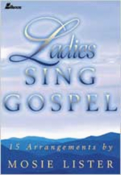 Ladies Sing Gospel (CD Preview Pack)