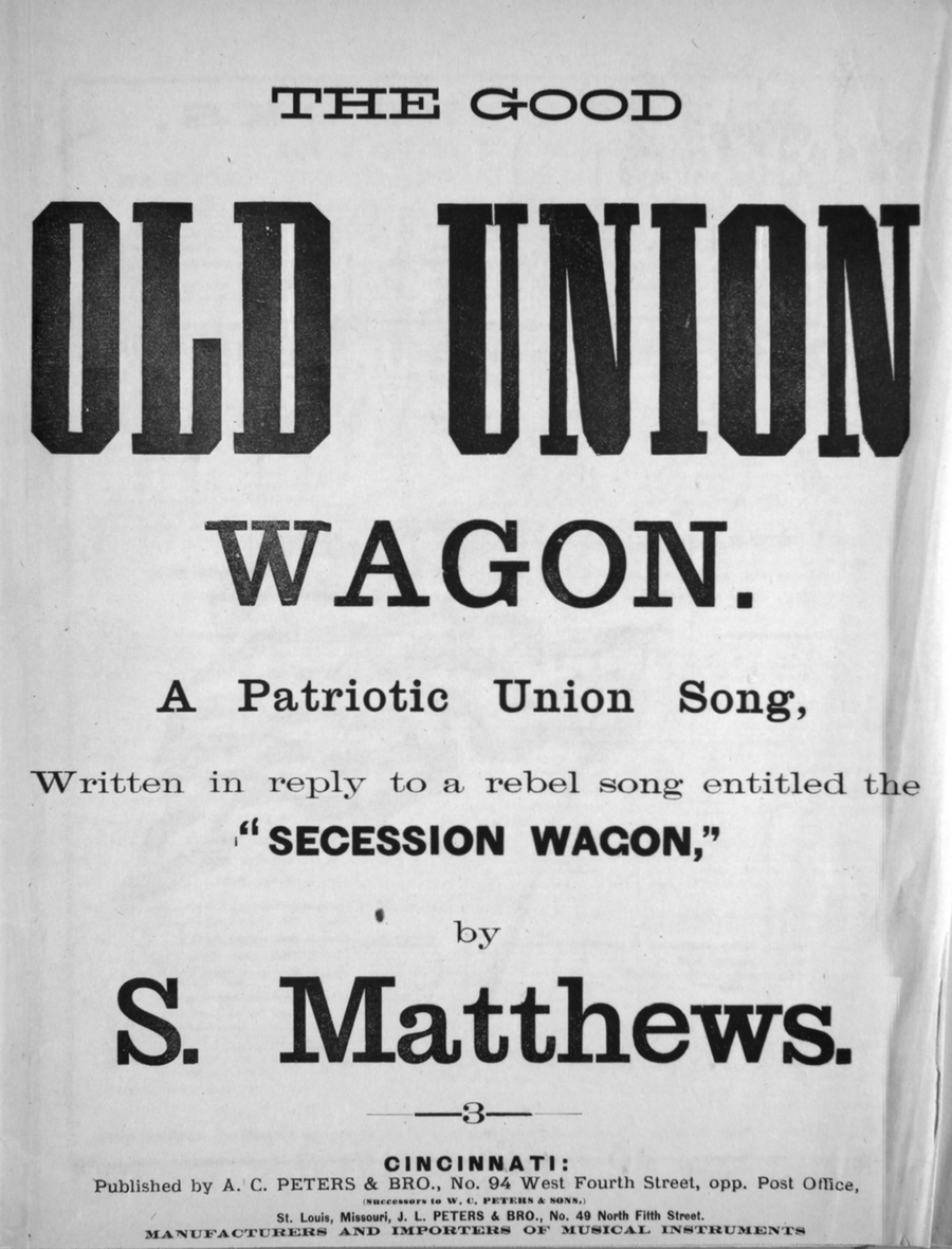 The Good Old Union Wagon. A Patriotic Union Song