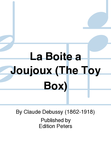 La Boite a Joujoux (The Toy Box)