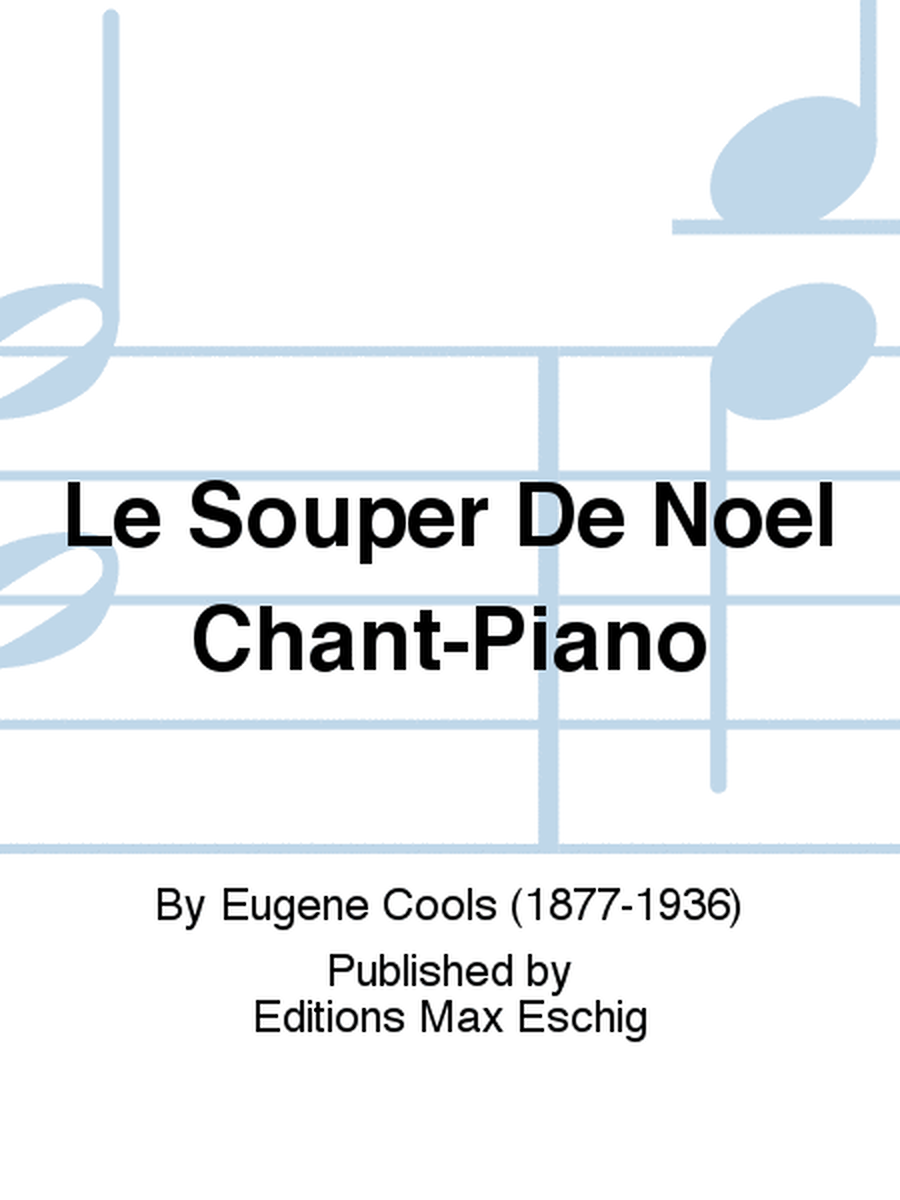 Le Souper De Noel Chant-Piano