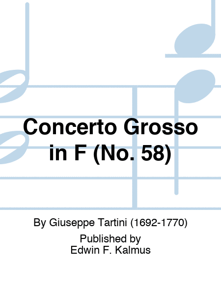 Concerto Grosso in F (No. 58)
