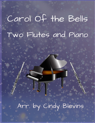 Book cover for Carol Of the Bells, Two Flutes and Piano