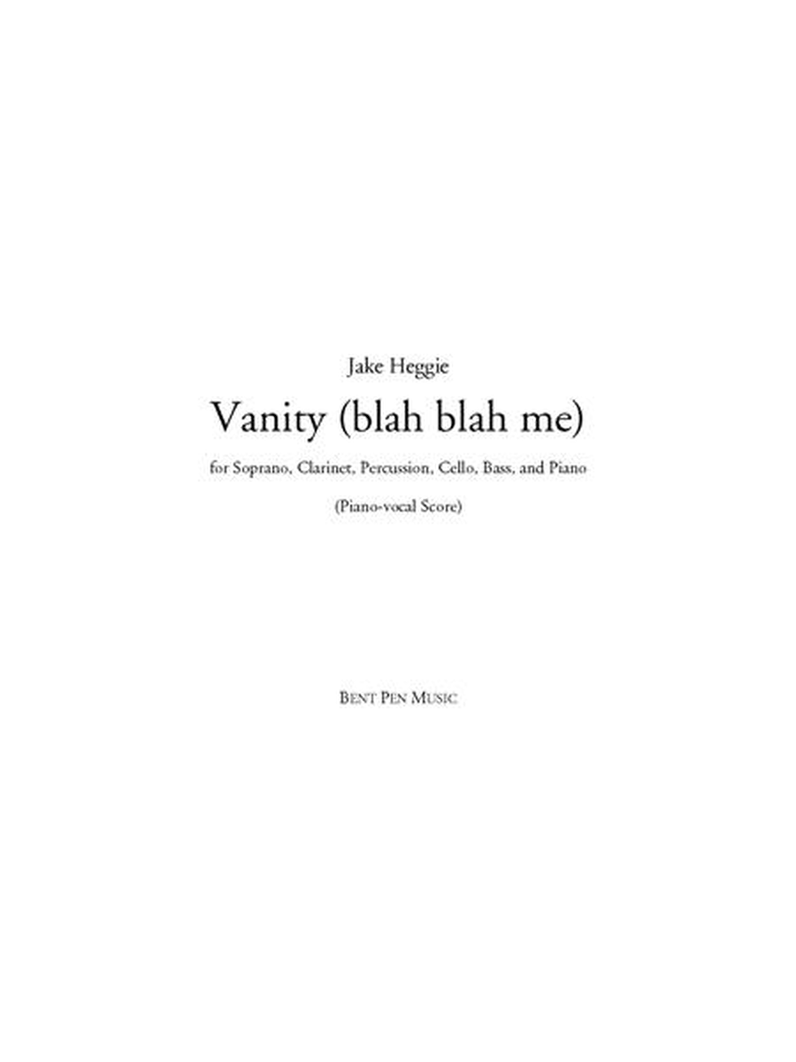 Vanity (blah blah me) - piano/vocal score