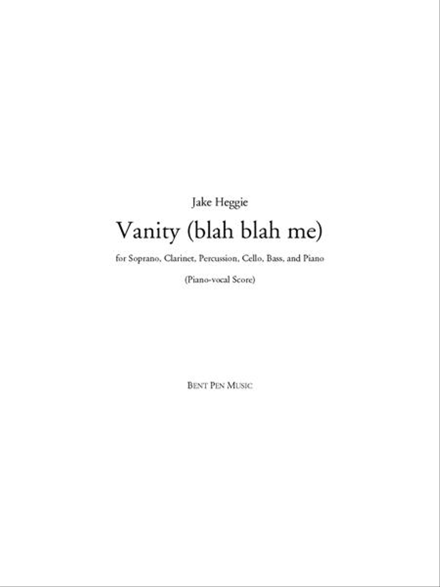 Vanity (blah blah me) - piano/vocal score