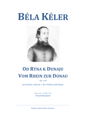 Vom Rhein zur Donau, Waltz for Violin and Piano, Op. 138