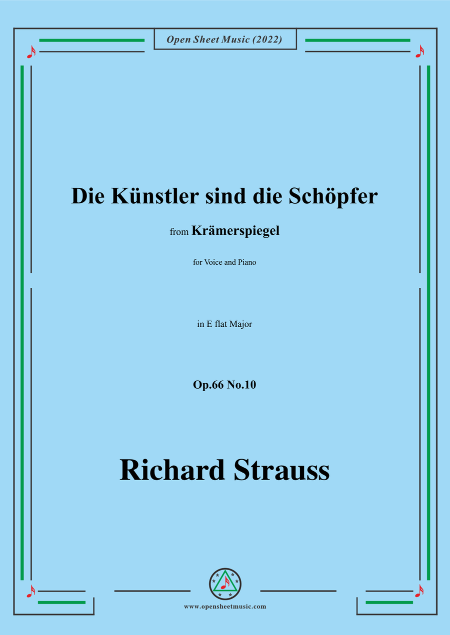 Richard Strauss-Die Künstler sind die Schöpfer,in E flat Major,Op.66 No.10,for Voice and Piano