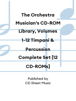 The Orchestra Musician's CD-ROM Library, Volumes 1-12 Timpani & Percussion Complete Set [12 CD-ROMs]