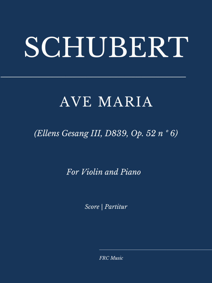 Schubert: Ave Maria (Ellens Gesang III, D839, Op. 52 n º 6) for Violin and Piano image number null