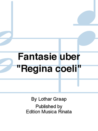 Fantasie uber "Regina coeli"